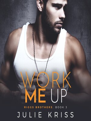 cover image of Work Me Up